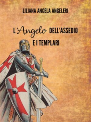 cover image of L' angelo dell'assedio e i templari